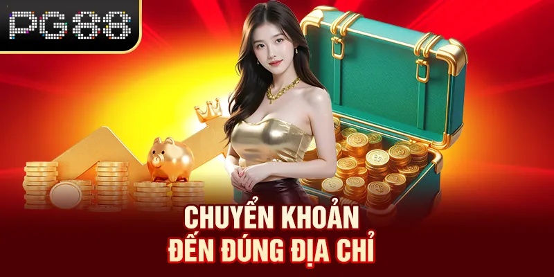 Chuyển khoản đến đúng địa chỉ