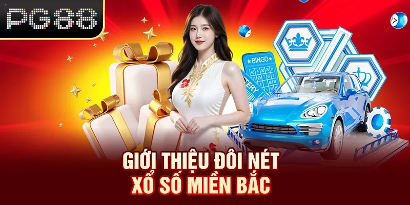 Giới thiệu đôi nét xổ số miền Bắc