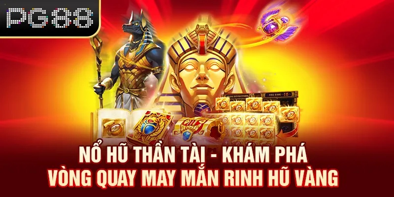 Nổ Hũ Thần Tài